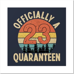 officially a quaranteen 23rd birthday Posters and Art